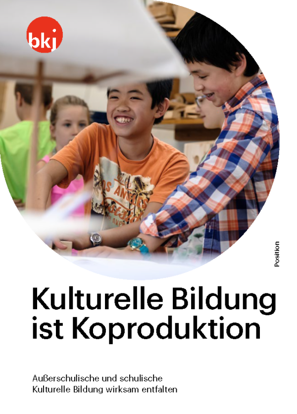 Titelbild des BKJ-Posistionspapiers Kulturelle Bildung ist Koproduktion